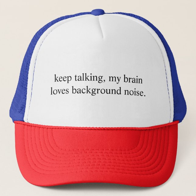 Boné my brain loves background noise Funny Sarcastic (Frente)