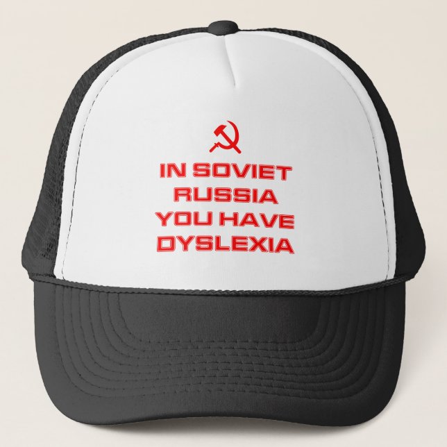 Boné Na Rússia Soviética Você Tem Dislexia (Frente)