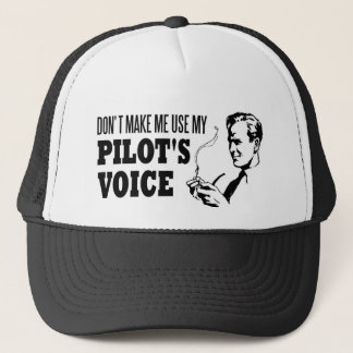 Boné Não me faça usar a voz do meu piloto