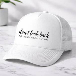 Boné Não Olhe para Trás Citação Positiva e Inspirador