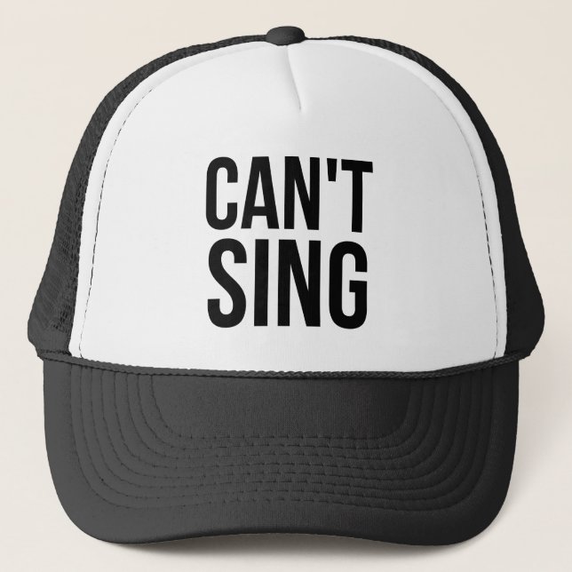Boné Não pode cantar (Frente)