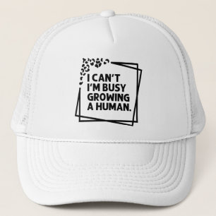 Boné Não posso estar ocupado crescendo um futuro humano