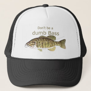 Boné Não seja uma citação idiota para pescadores fishi
