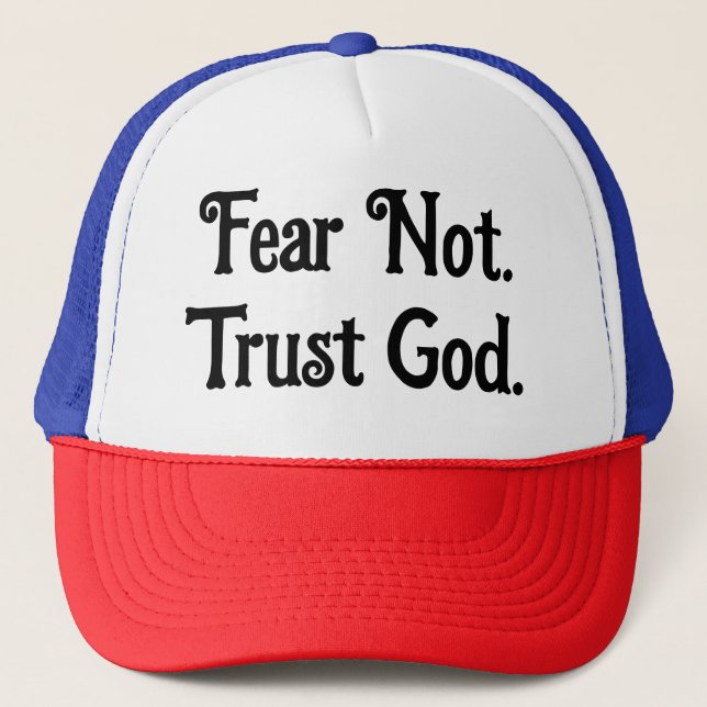Boné Não Tenha Medo. Confie em Deus. (Frente)