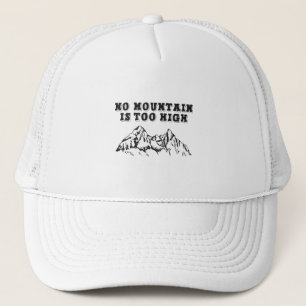 Boné Nenhuma montanha é muito alta