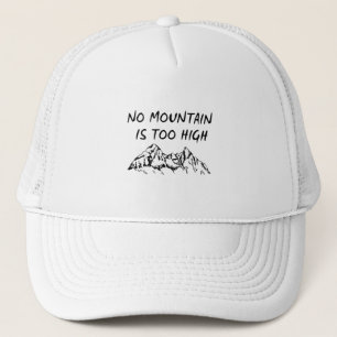 Boné Nenhuma montanha é muito alta