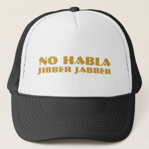 Boné Nenhuns chapéus do camionista do Jabber de Habla
