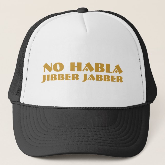 Boné Nenhuns chapéus do camionista do Jabber de Habla (Frente)