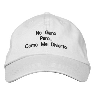 Boné No Gano Pero Como Me Divierto