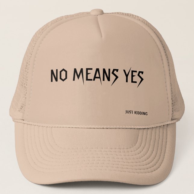 BONÉ NO MEANS YES (Frente)