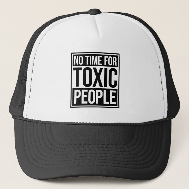 Boné No Time Toxic People Boundaries Self Care Quote (Frente)