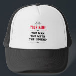 Boné Nome Personalizado O Homem O Mito O Presente Da Le<br><div class="desc">Nome Personalizado O Homem O Mito O Presente Da Legenda</div>