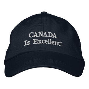 Boné O CANADÁ É Excelente! (Você Pode Alterar As Palavr