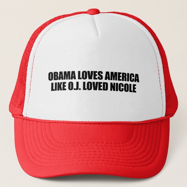 BONÉ OBAMA AMA AMÉRICA COMO O.J. LOVED NICOLE (Frente)
