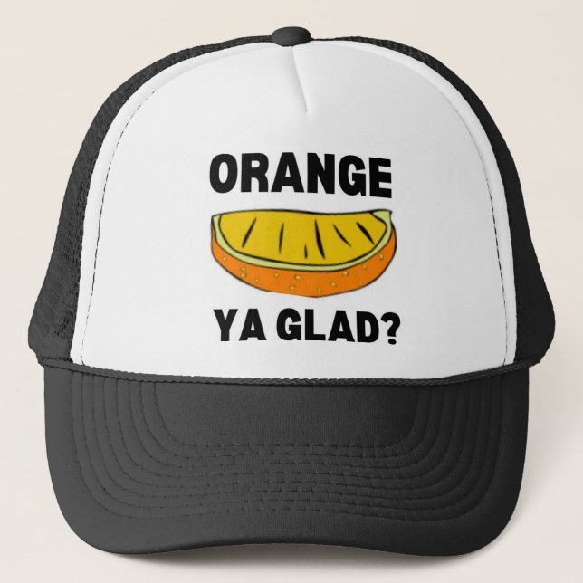 Boné Orange Ya Glad? (Frente)