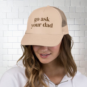 Boné Para a Mamãe - Pergunte ao Seu Pai