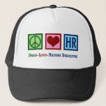 Boné Peace Love Human Resources HR<br><div class="desc">Peace Love Human Resources presentes. Um presente de Natal bonito para o seu representante H.R. favorito na empresa que trabalha com a gestão de recursos humanos como carreira.</div>