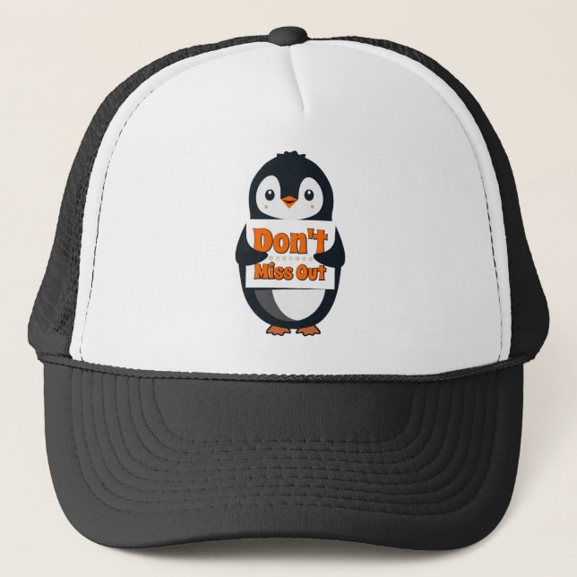 Boné Penguin with Don't Miss Out Sign (Frente)