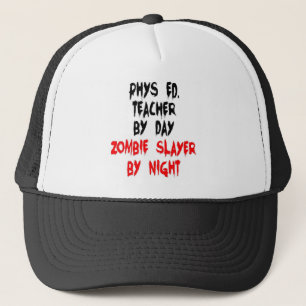 Boné Phys Ed Professor Zombie Slayer