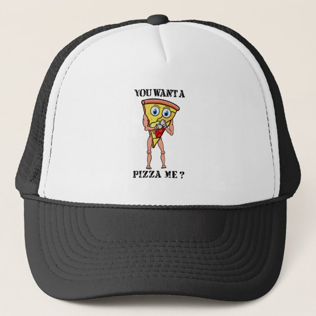 Boné Pizza Humorística Você Quer Uma Peça Minha (Frente)