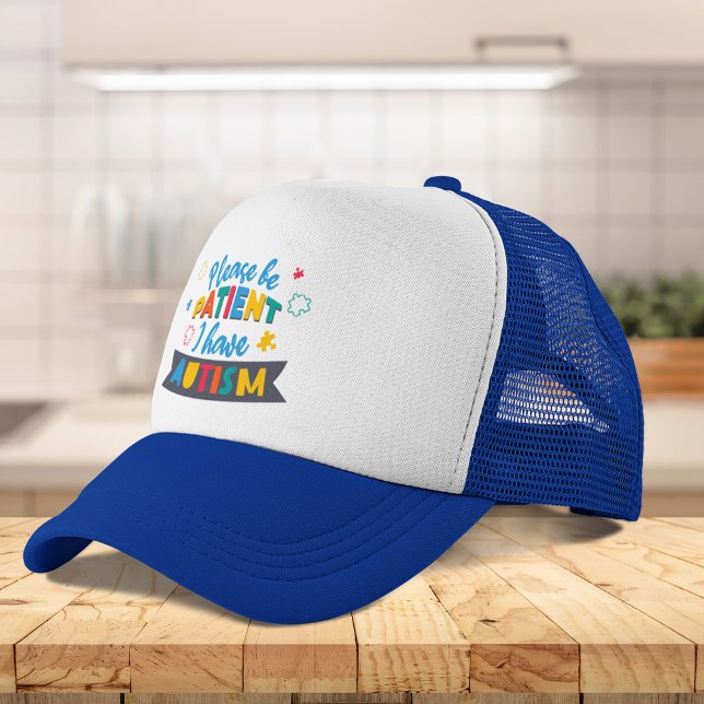 Boné Please Be Patient I Have Autism Awareness (Please Be Patient I Have Autism Awareness Trucker Hat)