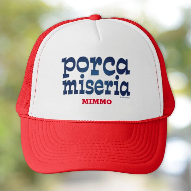 Boné Porca Miseria Personalizou O Chapéu Do Caminhoneir (Porca Miseria Funny Sicilian Saying Personalized Trucker Hat)