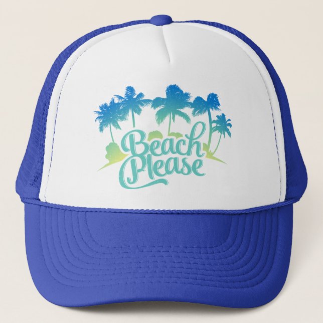 Boné Praia Por Favor Engraçado Citação de Trucker Hat (Frente)