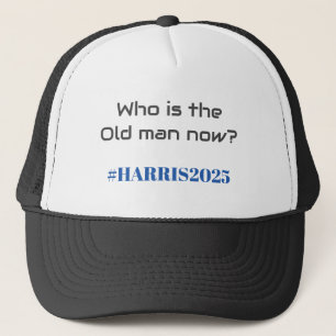 Boné Quem é o Velho agora? Kamala Harris 2025 Engraçado