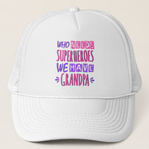 Boné Quem precisa de super heróis nós temos avô