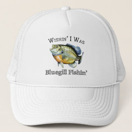 Boné Queria Ser Bluegill Fishin
