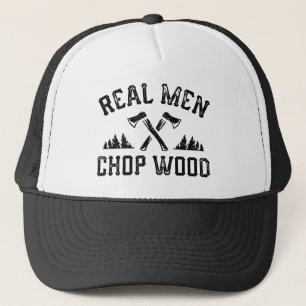 Boné Real Men Chop Wood