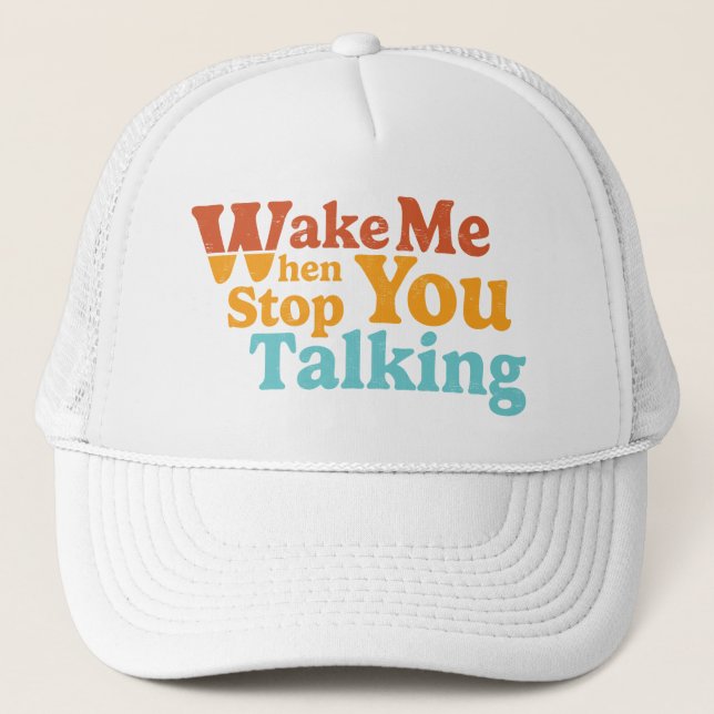 Boné Retrorme Me Acordar Quando Você Parar De Falar (Frente)