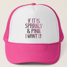 Boné Se for Sparkly e Pink, eu quero