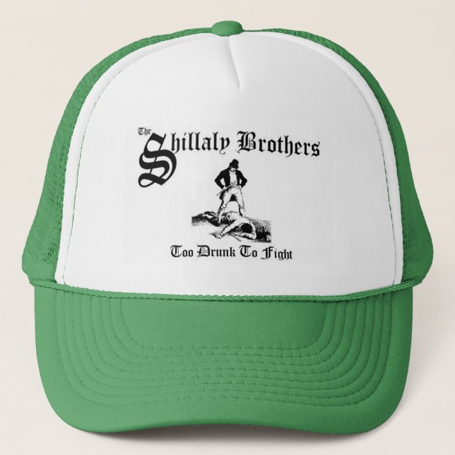 Boné Shillaly Brothers Too Drunk To Fight Trucker Hat (Frente)