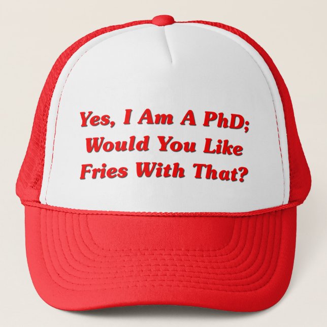 Boné Sim, eu sou um PhD você gosto de fritadas com (Frente)