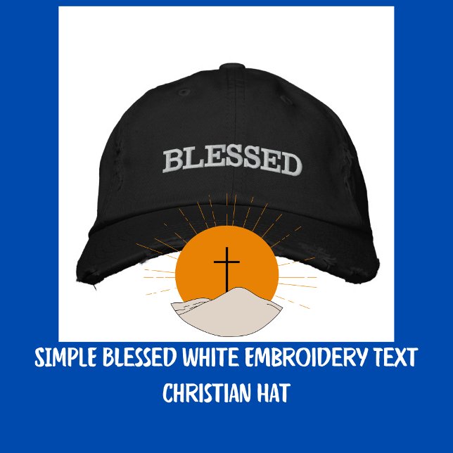 Boné Simples Bênção de Texto de Bordado Branco Cristão  (SIMPLE Blessed White Embroidery Text Christian Hat)