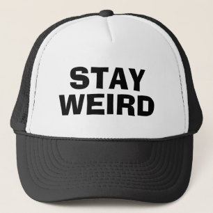 Boné STAY WEIRD - presente engraçado para o camionista