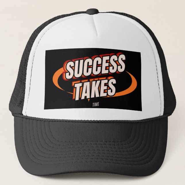 Boné Success takes time hate design instant download  (Frente)