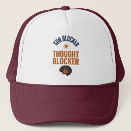 Boné Sun Blocker, Thought Blocker Funny Trucker Hat 