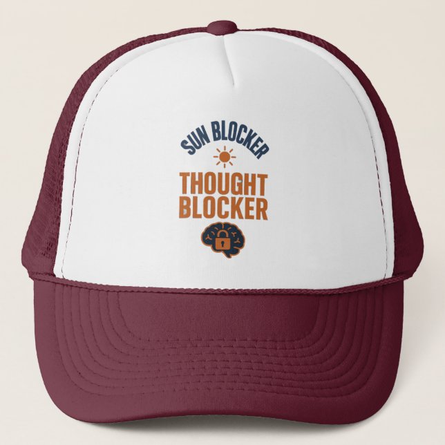 Boné Sun Blocker, Thought Blocker Funny Trucker Hat  (Frente)