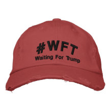 Tater Twots #WFT Esperando por Trump hat