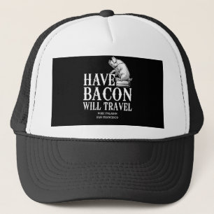 Boné Tenha o bacon viajará