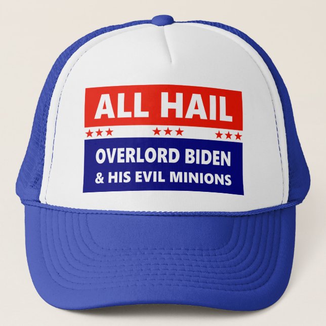 Boné Todos os Hail Overlord Biden e seus Miniíons Mau (Frente)