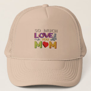 Boné Trucker Hat, tanto te amo mãe