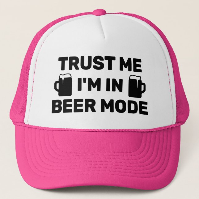 Boné Trust Me - I'm In Beer Mode™ Trucker Hat (Frente)