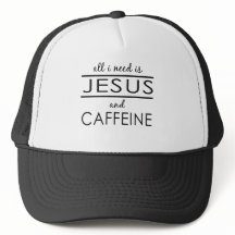 Tudo que eu preciso é Jesus e cafeína