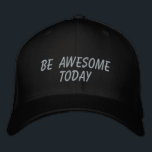 Boné Uma citação inspiracional incrível hoje em dia em<br><div class="desc">Simples citação inspiradora em preto - seja incrível hoje.</div>