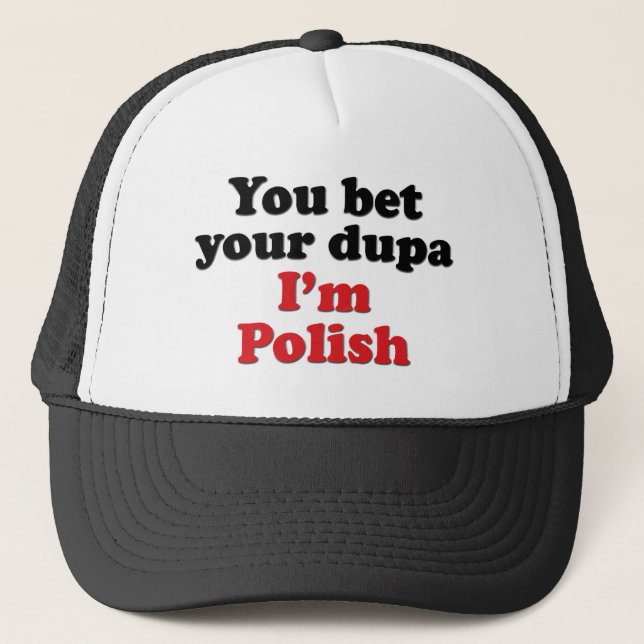 Boné Você aposta seu Dupa que eu sou polonês (Frente)