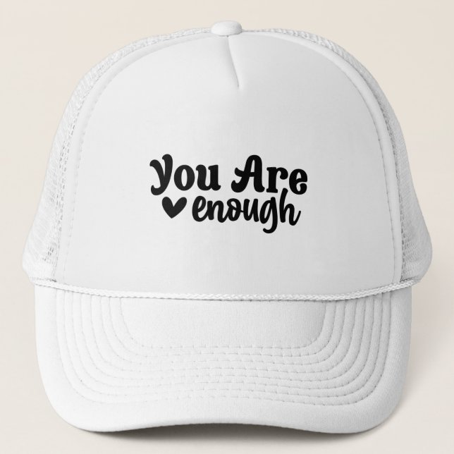 Boné Você É Suficiente Em Tipografia Moderna (Frente)