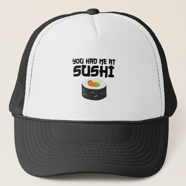 Boné Você Me Teve No Sushi - Comida Engraçada (Frente)